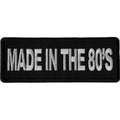 P6676 Made in the 8s Novelty Iron on Patch