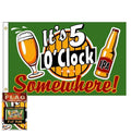 Sf5ocl 5 O'Clock Somewhere 3x5 Flag